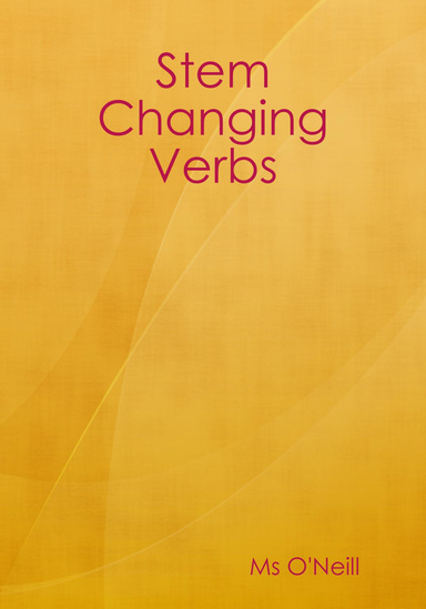Stem Changing Verbs