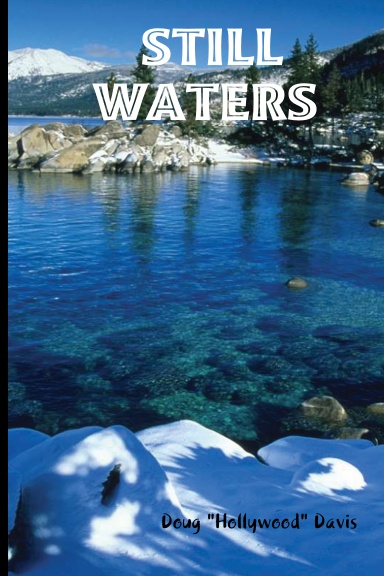 STILL WATERS
