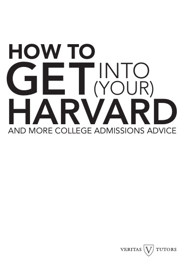 How to Get Into (Your) Harvard