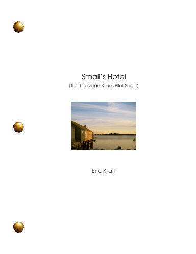 Small's Hotel (The Series Pilot Script, Download)