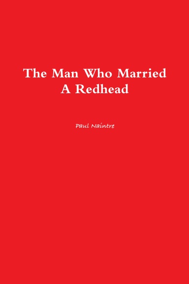 The Man Who Married A Redhead
