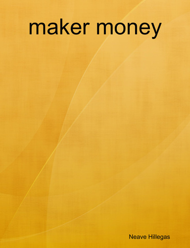 maker money internet