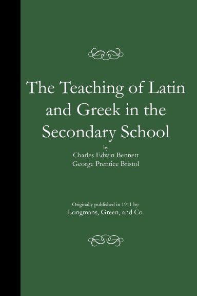 The Teaching of Latin and Greek in the Secondary School (PB)