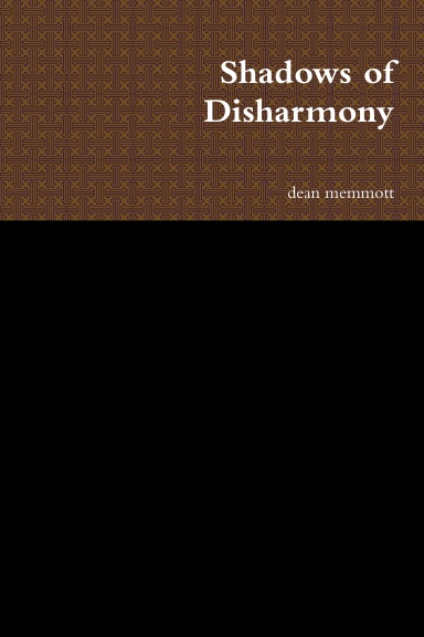 Shadows of Disharmony