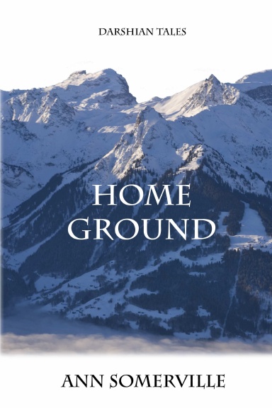 Home Ground Darshian Tales 4 By Ann Somerville