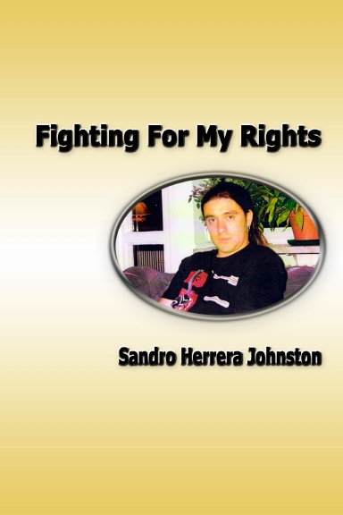 Fighting For My Rights