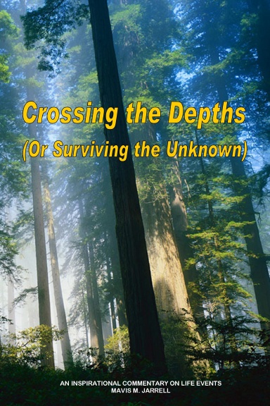 Crossing the Depths (Or Surviving the Unknown)