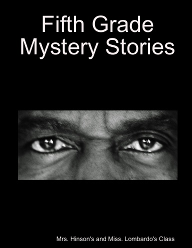 Fifth Grade Mystery Stories