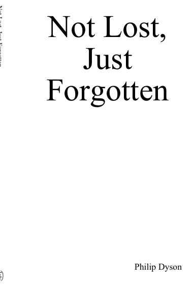 Not Lost, Just Forgotten
