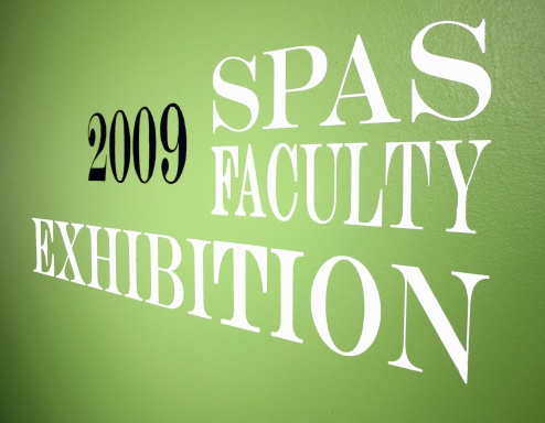 2009 SPAS Faculty Exhibition