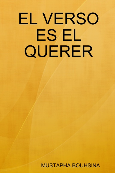 EL VERSO ES EL QUERER