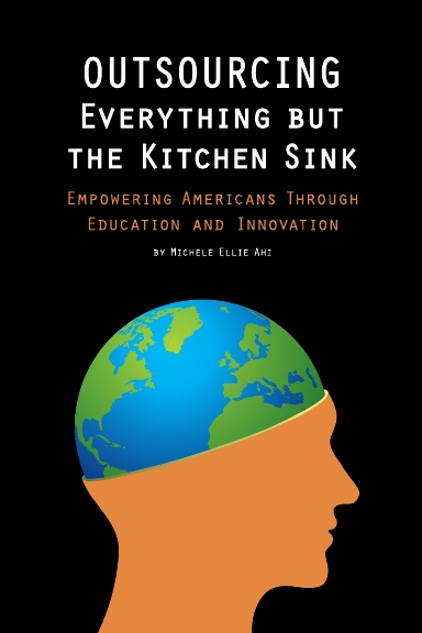 Outsourcing Everything But The Kitchen Sink