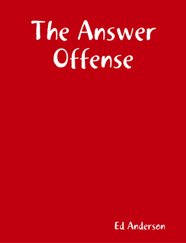 The Answer Offense