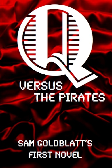 Q Versus the Pirates