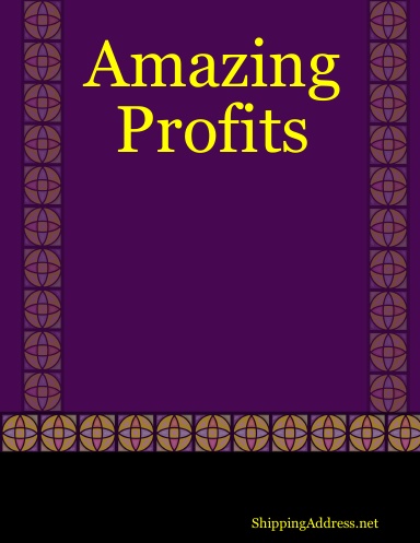 Amazing Profits