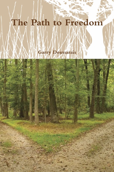The Path to Freedom