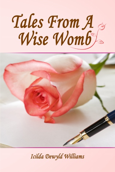Tales From A Wise Womb