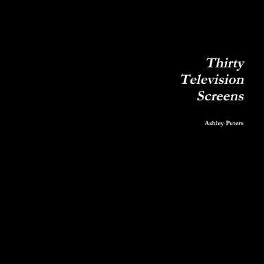 Thirty Television Screens