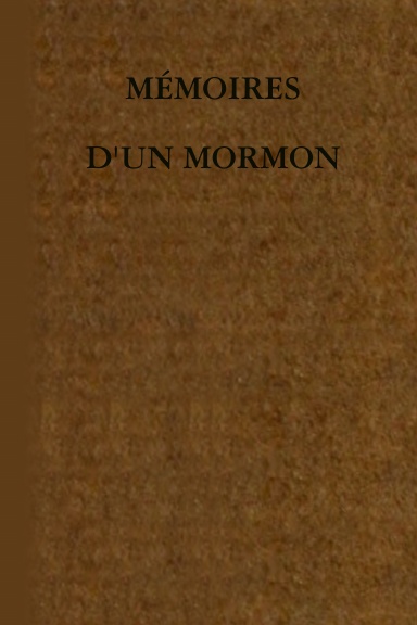 Mémoires d'un Mormon