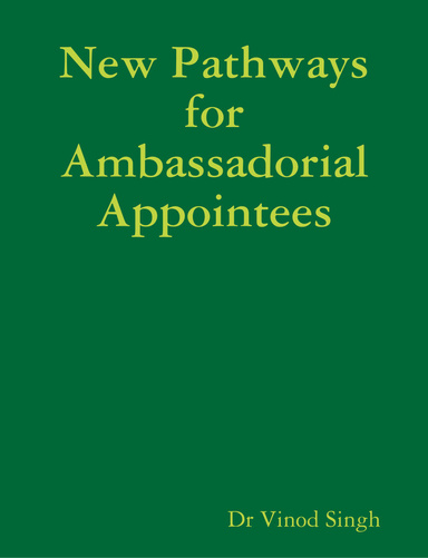 New Pathways for Ambassadorial Appointees
