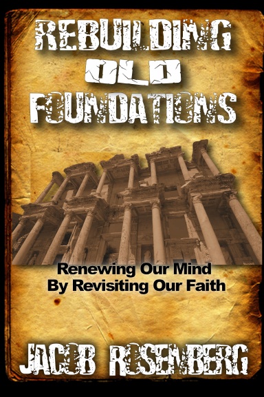 Rebuilding Old Foundations Draft for Nyack BIB101