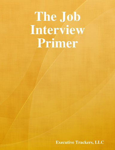 The Job Interview Primer
