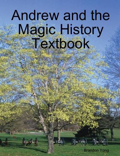 Andrew and the Magic History Textbook