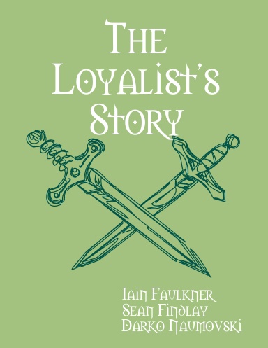 The Loyalist's Story