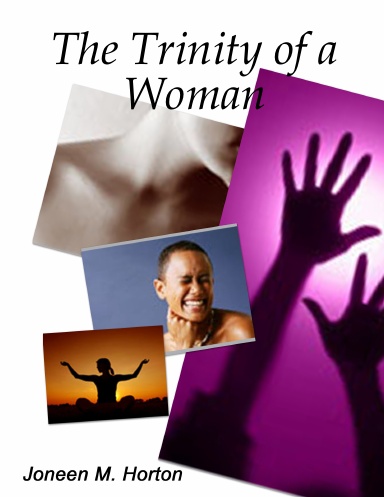 The Trinity of a Woman