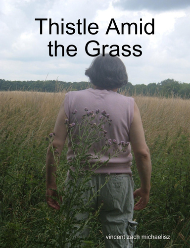 Thistle Amid the Grass