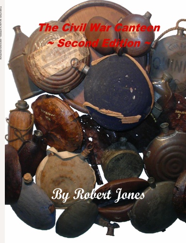 THE CIVIL WAR CANTEEN - SECOND EDITION