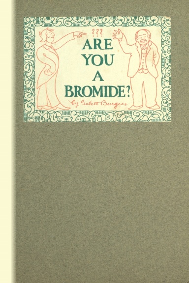 Are You a Bromide?