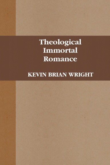 Theological Immortal Romance