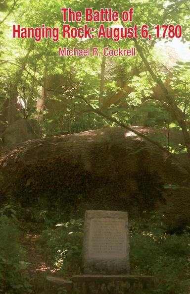 The Battle of Hanging Rock:  August