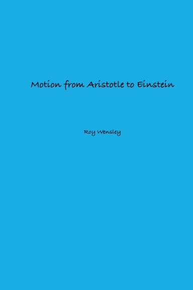 Motion from Aristotle to Einstein