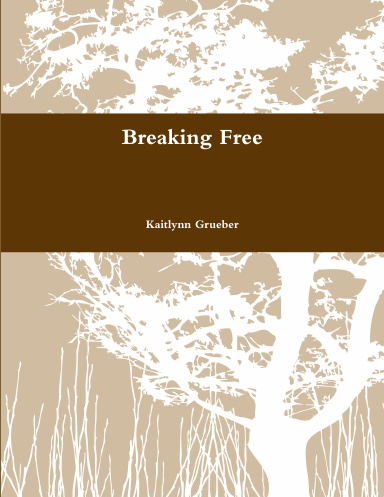 Breaking Free