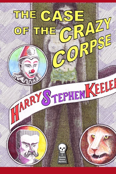 The Case of the Crazy Corpse