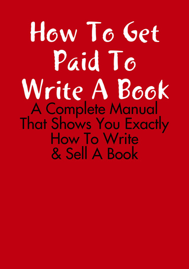How To Get Paid To Write A Book: 7 Day Course