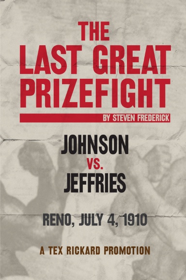 The Last Great Prizefight