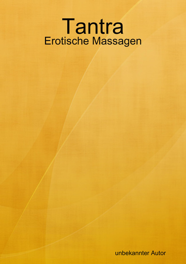 Tantra - Erotische Massagen