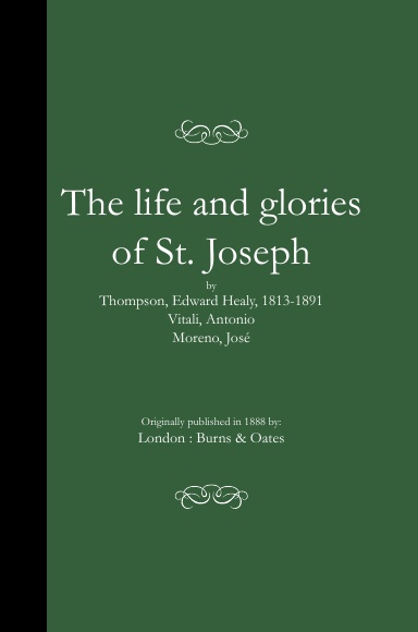 The life and glories of St. Joseph (HC)