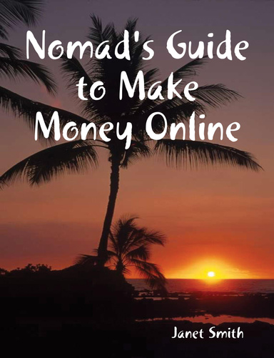 Nomad's Guide to Make Money Online