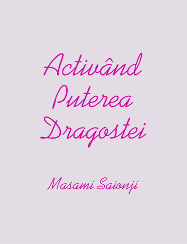Activând Puterea Dragostei
