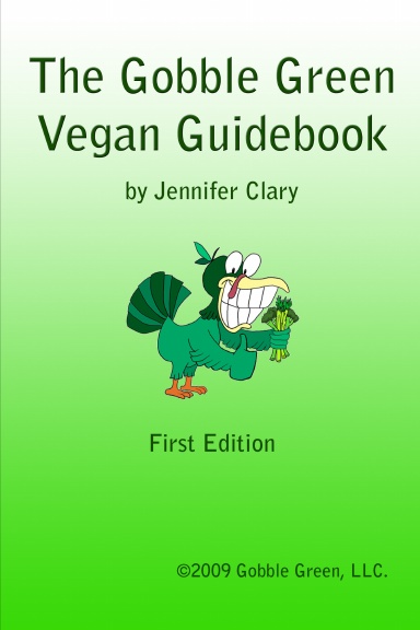 The Gobble Green Vegan Guidebook