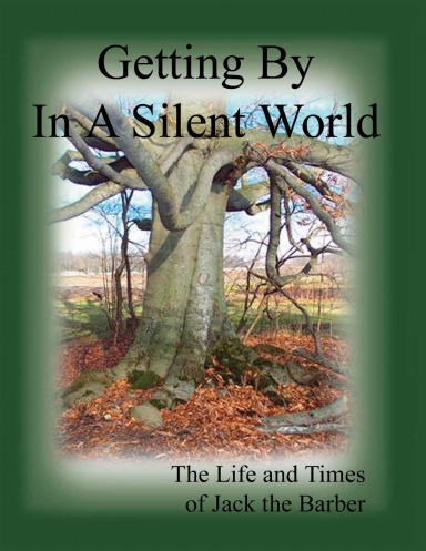 Getting By in A Silent World