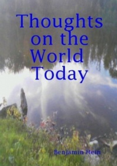Thoughts on the World Today