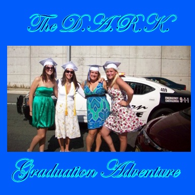 The D.A.R.K. Graduation Adventure