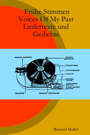 Frühe Stimmen       Voices Of My Past                         Liedertexte und Gedichte