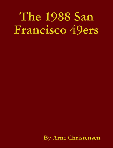 The 1988 San Francisco 49ers