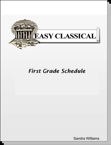 First Grade Schedule (includes science and history)